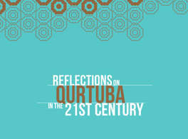 "Reflections on Qurtuba in the 21st Century"