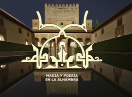 Magia y poesía en La Alhambra