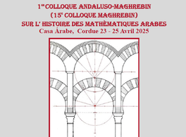 XV Congreso Magrebí / I Congreso Andaluso-Magrebí sobre la Historia de las Matemáticas Árabes 