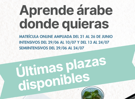 Últimas plazas en nuestros cursos de verano para aprender árabe a distancia