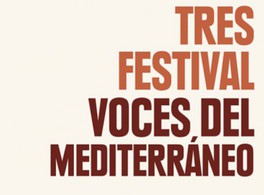 Tres Festival, voces del Mediterráneo