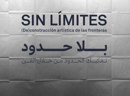 Publicado el catálogo de la exposición "Sin límites. (De)construcción artística de las fronteras" 