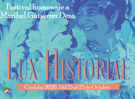 Casa Árabe colabora con el Festival Lux Historiae 2026 