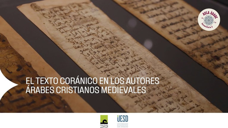 Aula Árabe Universitaria 5.13 El texto coránico en los autores árabes cristianos medievales