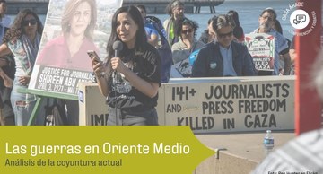 Las guerras en Oriente Medio: análisis de la coyuntura actual