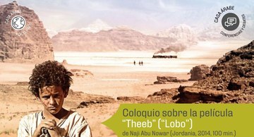 Cinefórum. Coloquio tras la proyección de la película jordana "Theeb" (Lobo)